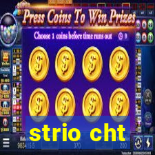 strio cht